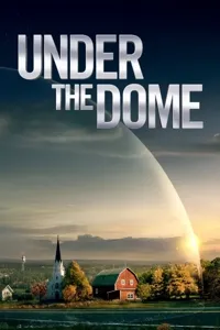 გუმბათის ქვეშ | Under the Dome