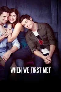 როცა პირველად შევხვდით | When We First Met
