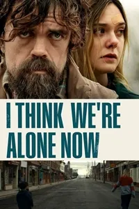 როგორც ჩანს, მარტონი დავრჩით | I Think We're Alone Now