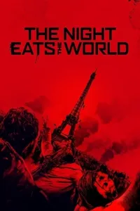 ღამე შეჭამს მსოფლიოს | The Night Eats the World