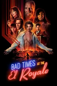 ცუდი მოგონებები სასტუმრო ელ როიალთან | Bad Times at the El Royale