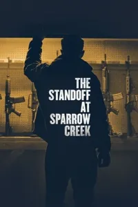 დაპირისპირება სპეროუ-კრიკში | The Standoff at Sparrow Creek