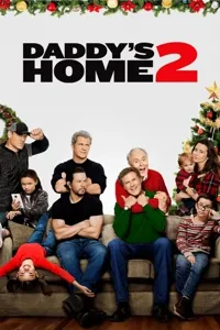მამიკოების დაბრუნება 2 | Daddy's Home 2