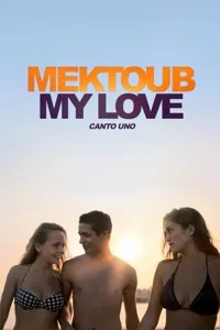 მეკტუბი, ჩემი სიყვარული | Mektoub, My Love: Canto Uno