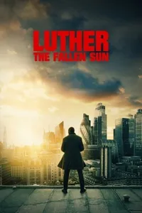 ლუთერი: დაცემული მზე | Luther: The Fallen Sun
