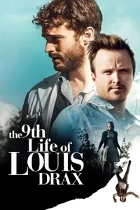 ლუის დრექსის მეცხრე სიცოცხლე | The 9th Life of Louis Drax