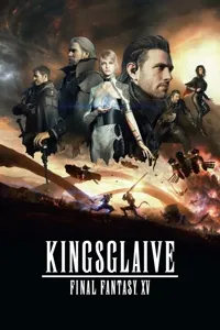 კინგსლეივი: ბოლო ფანტაზია XV | Kingsglaive: Final Fantasy XV