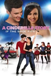კონკიას ამბავი: თუ ფეხსაცმელი მოერგება | A Cinderella Story: If the Shoe Fits