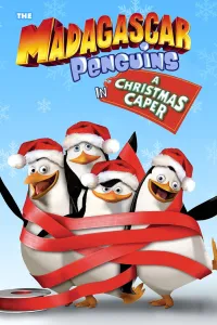 მადაგასკარის პინგვინები: ძარცვა შობას | The Madagascar Penguins in a Christmas Caper