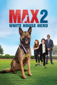 მაქსი 2 : თეთრი სახლის გმირი | Max 2: White House Hero