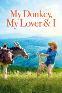 ჩემი ვირი, ჩემი საყვარელი და მე | My Donkey, My Lover &amp; I