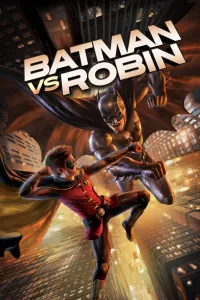 ბეტმენი რობინის წინააღმდეგ | Batman vs. Robin