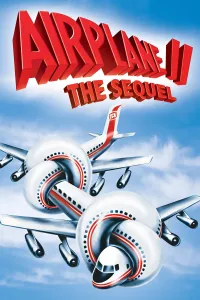 აეროპლანი 2: გაგრძელება | Airplane II: The Sequel