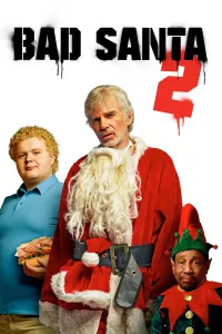 ცუდი სანტა 2 | Bad Santa 2