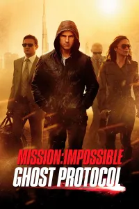 შეუსრულებელი მისია 4 | Mission Impossible 4