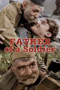 ჯარისკაცის მამა | Father of a Soldier