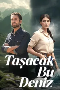 ეს ზღვა ადიდდება | Tasacak Bu Deniz | Deep In Love