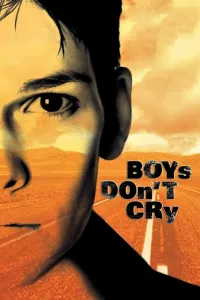 ბიჭები არ ტირიან | Boys Don't Cry