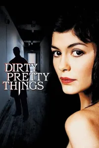 ბინძური მშვენიერი ამბები | Dirty Pretty Things