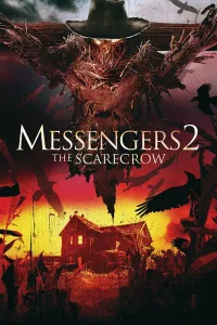 წარგზავნილები 2: საფრთხობელა | Messengers 2: The Scarecrow