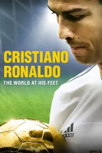 კრიშტიანუ რონალდუ: მსოფლიო მის ფეხებთან | Cristiano Ronaldo: World at His Feet
