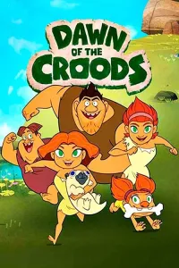 ქრუდსების ოჯახი: განთიადი | Dawn of the Croods