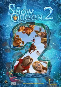 ყინულის დედოფალი 2 | The Snow Queen 2: Refreeze