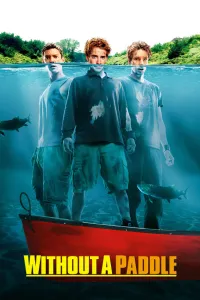 სამნი კანოეში | Without a Paddle