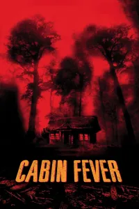 ტყის ციებ–ცხელება | Cabin Fever