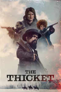 გაუვალი ტყე | The Thicket