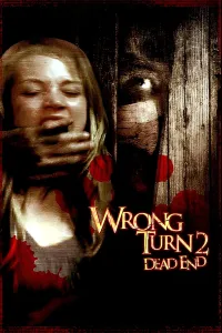 მცდარი მოსახვევი 2 | Wrong Turn 2: Dead End