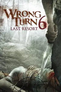მცდარი მოსახვევი 6 | Wrong Turn 6: Last Resort