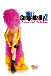 მის კონგენიალურობა 2 | Miss Congeniality 2: Armed and Fabulous