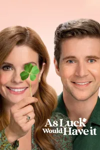 რამდენადაც ბედი გაგვიღიმებს | As Luck Would Have It