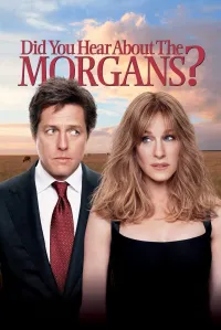 გაქცეული მორგანები | Did You Hear About the Morgans?
