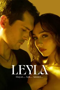 ლეილა | Leyla: Life Love Justice | Leyla