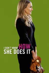 არ ვიცი, ამას როგორ ახერხებს | I Don't Know How She Does It