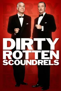 გამოუსწორებელი თაღლითები | Dirty Rotten Scoundrels