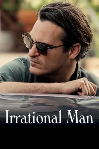 ირაციონალური ადამიანი | Irrational Man