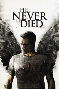 ის არასდროს კვდება | He Never Died