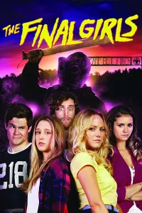 უკანასკნელი გოგონები | The Final Girls