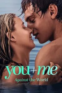 შენ და მე სამყაროს წინააღმდეგ | You+Me - Against the World
