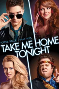 წამიყვანე სახლში | Take Me Home Tonight