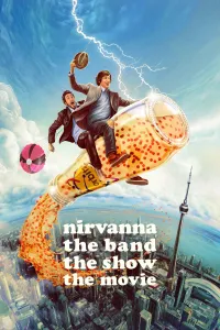 ნირვანა: ჯგუფის შოუს ფილმი | Nirvanna the Band the Show the Movie