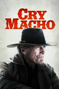 მაჩოს ტირილი | Cry Macho