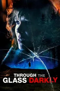მუქი შუშის მიღმა | Through the Glass Darkly