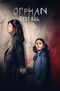ობოლი: პირველი მკვლელობა | Orphan: First Kill (2022)